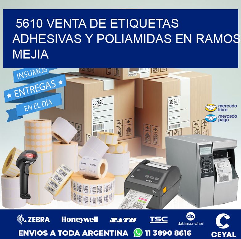 5610 VENTA DE ETIQUETAS ADHESIVAS Y POLIAMIDAS EN RAMOS MEJIA