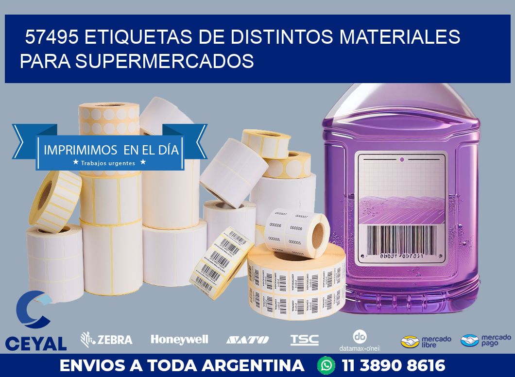 57495 ETIQUETAS DE DISTINTOS MATERIALES PARA SUPERMERCADOS