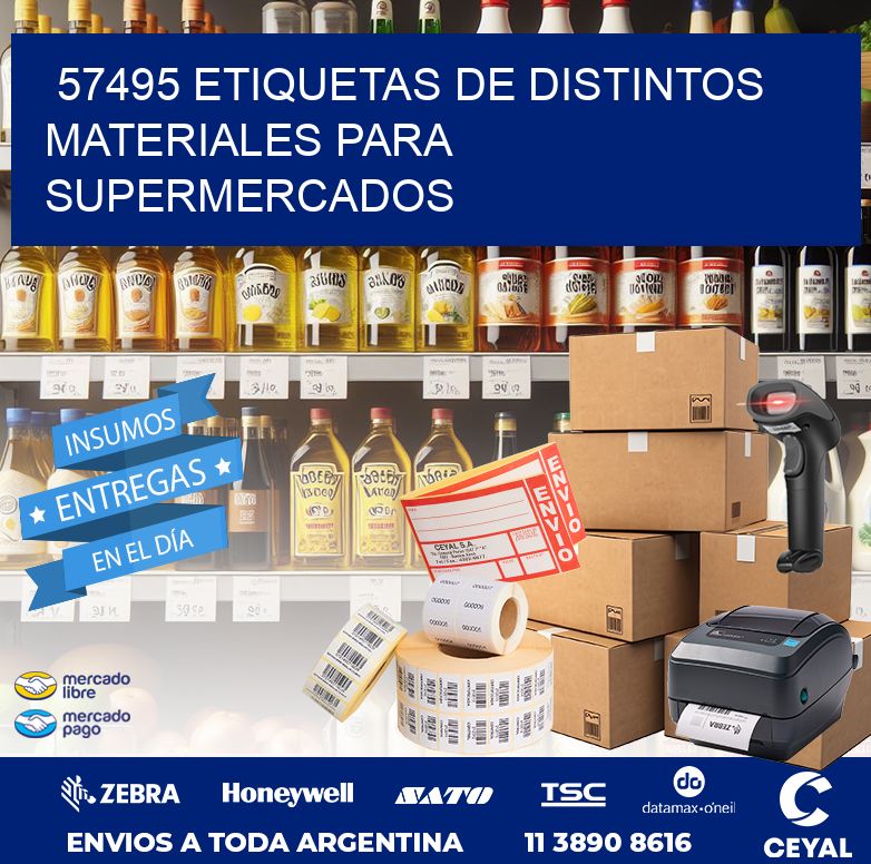 57495 ETIQUETAS DE DISTINTOS MATERIALES PARA SUPERMERCADOS