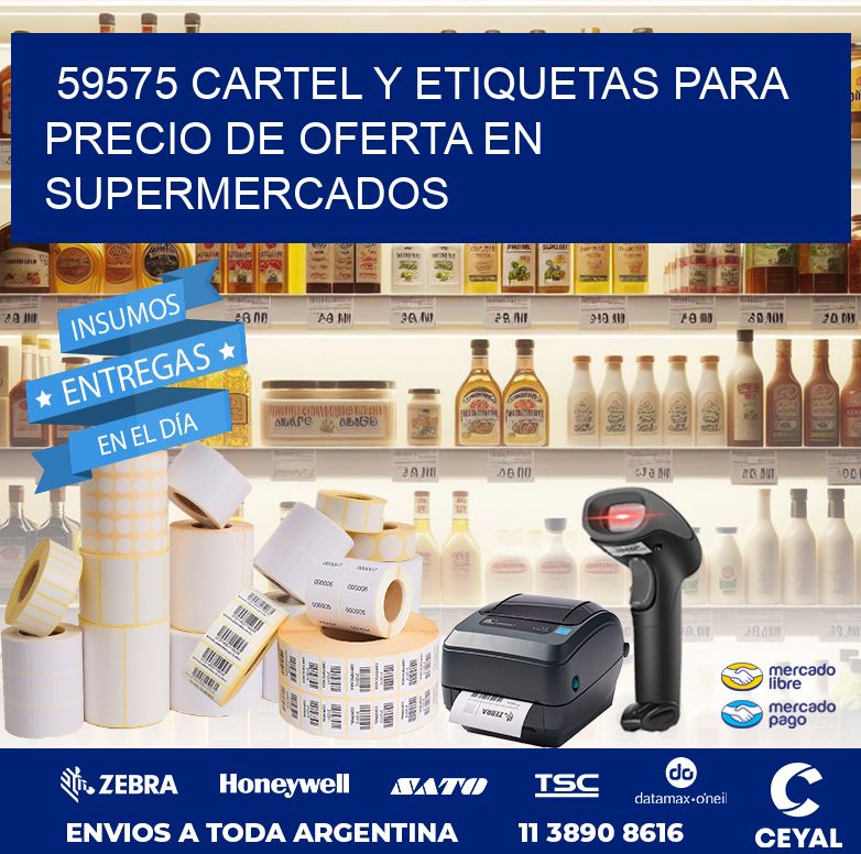 59575 CARTEL Y ETIQUETAS PARA PRECIO DE OFERTA EN SUPERMERCADOS