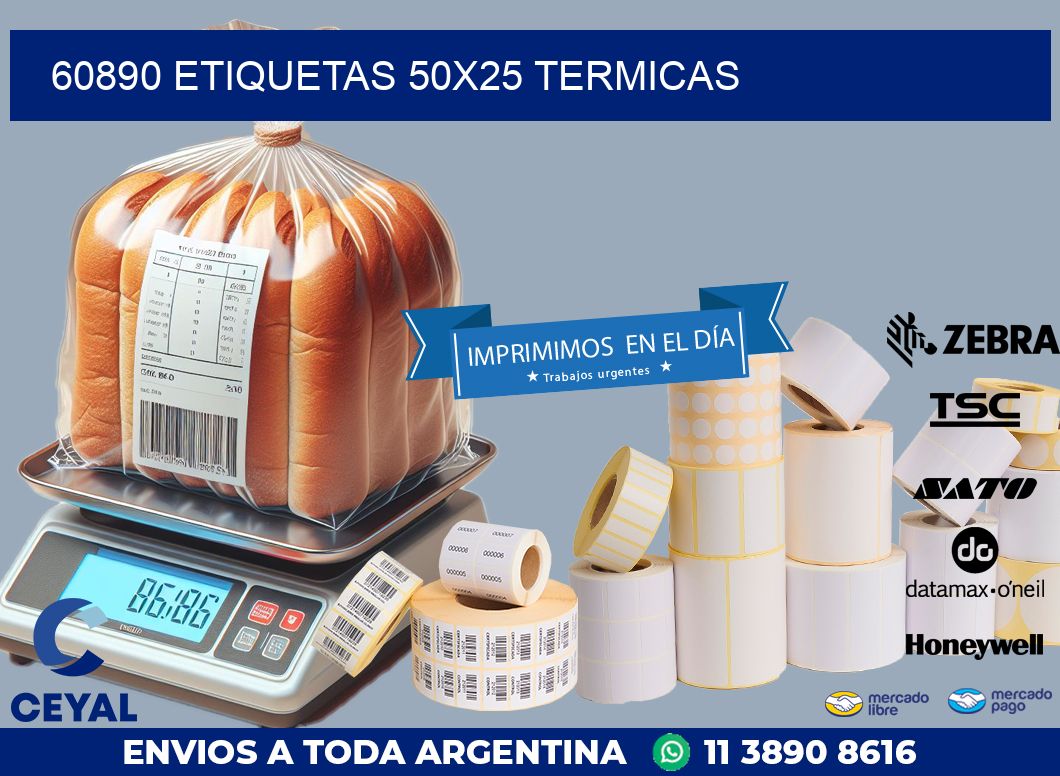 60890 ETIQUETAS 50X25 TERMICAS