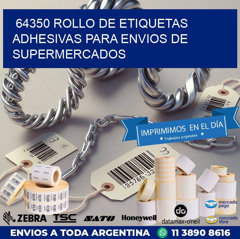 64350 ROLLO DE ETIQUETAS ADHESIVAS PARA ENVIOS DE SUPERMERCADOS