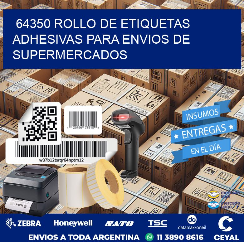 64350 ROLLO DE ETIQUETAS ADHESIVAS PARA ENVIOS DE SUPERMERCADOS