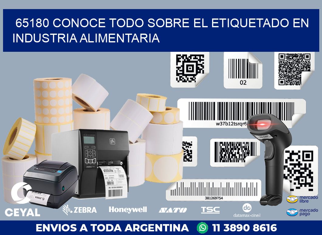 65180 CONOCE TODO SOBRE EL ETIQUETADO EN INDUSTRIA ALIMENTARIA