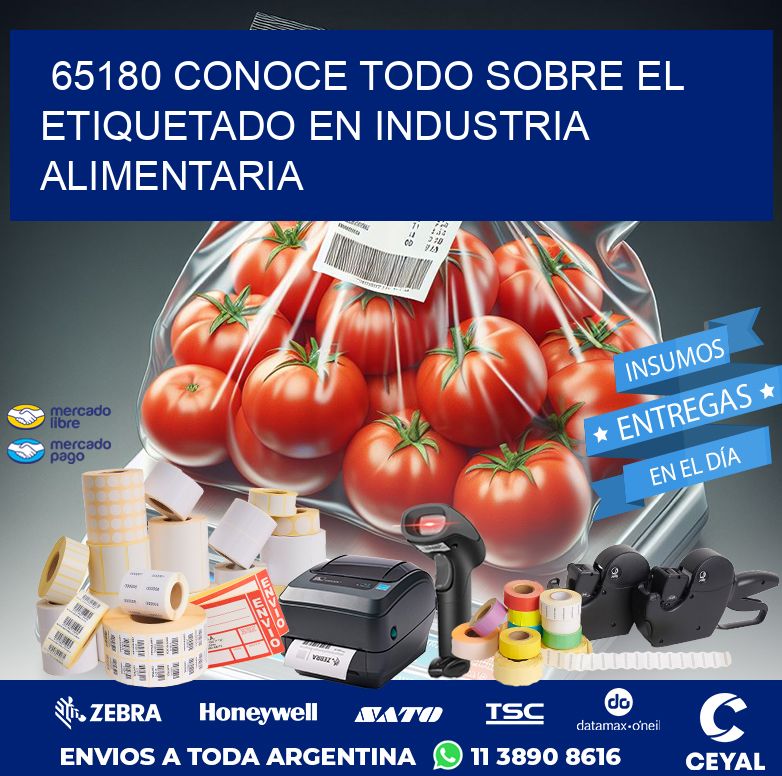 65180 CONOCE TODO SOBRE EL ETIQUETADO EN INDUSTRIA ALIMENTARIA