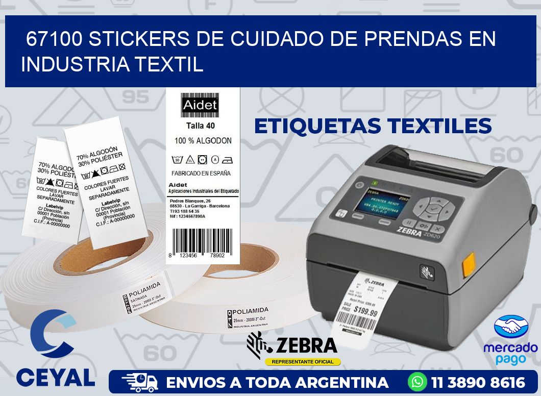 67100 STICKERS DE CUIDADO DE PRENDAS EN INDUSTRIA TEXTIL