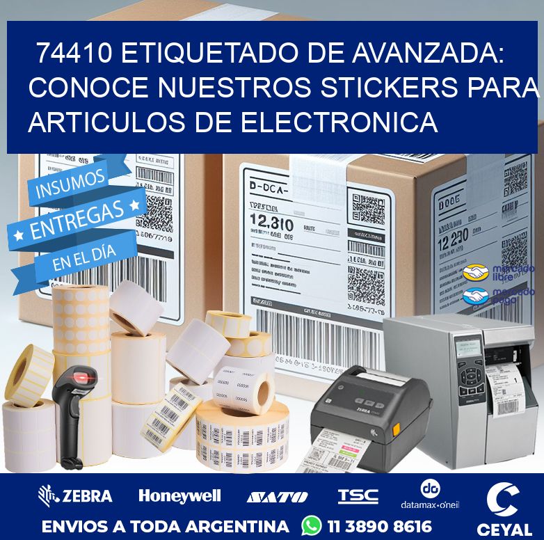 74410 ETIQUETADO DE AVANZADA: CONOCE NUESTROS STICKERS PARA ARTICULOS DE ELECTRONICA