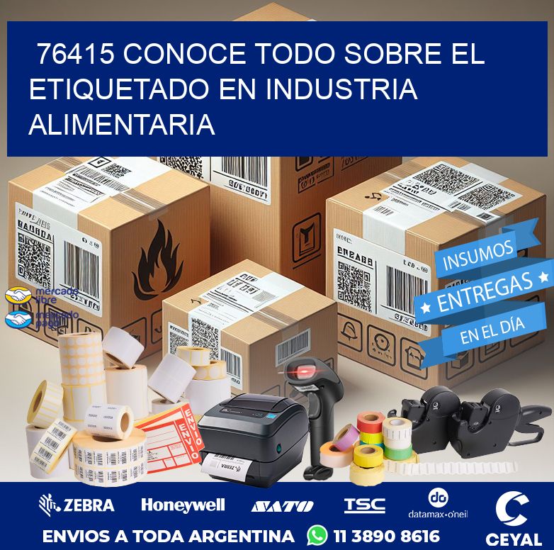 76415 CONOCE TODO SOBRE EL ETIQUETADO EN INDUSTRIA ALIMENTARIA