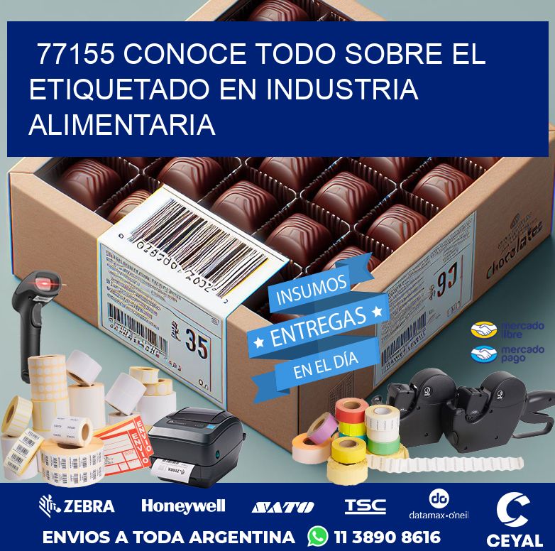 77155 CONOCE TODO SOBRE EL ETIQUETADO EN INDUSTRIA ALIMENTARIA