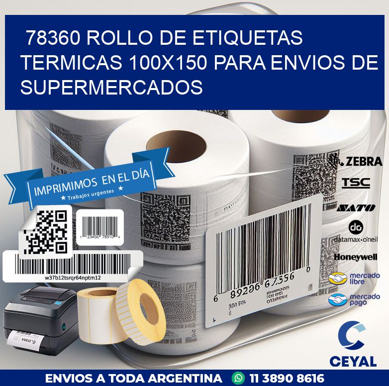 78360 ROLLO DE ETIQUETAS TERMICAS 100X150 PARA ENVIOS DE SUPERMERCADOS