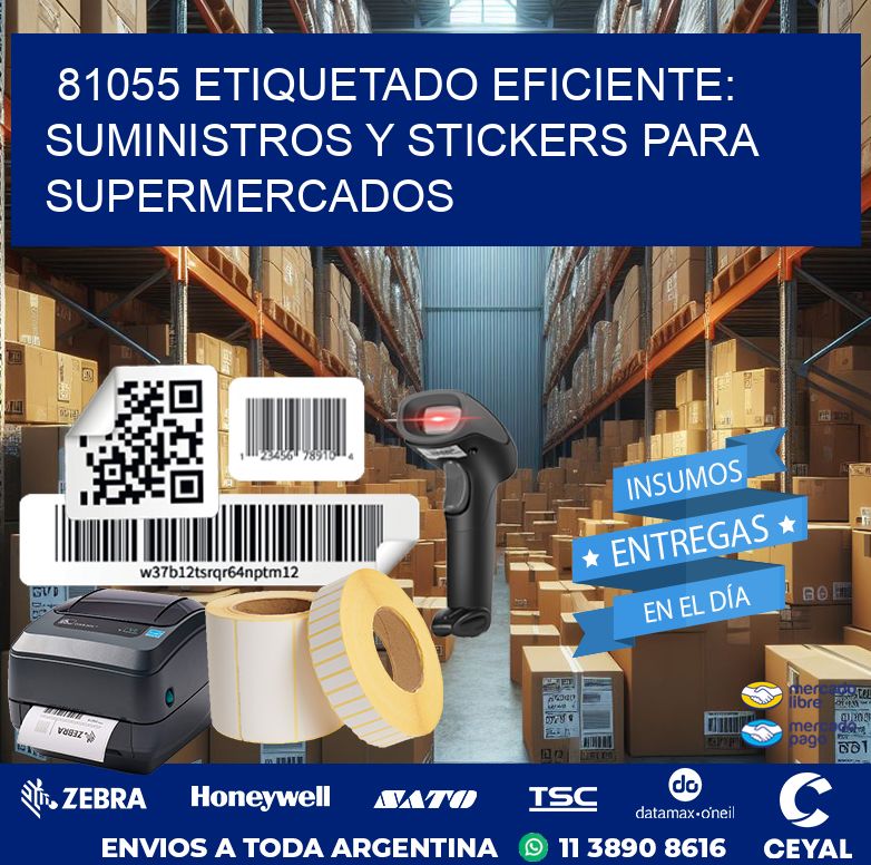 81055 ETIQUETADO EFICIENTE: SUMINISTROS Y STICKERS PARA SUPERMERCADOS