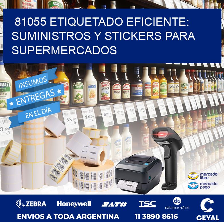 81055 ETIQUETADO EFICIENTE: SUMINISTROS Y STICKERS PARA SUPERMERCADOS