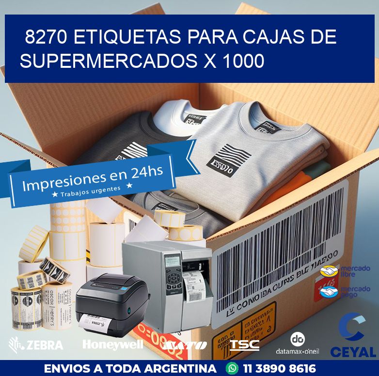 8270 ETIQUETAS PARA CAJAS DE SUPERMERCADOS X 1000