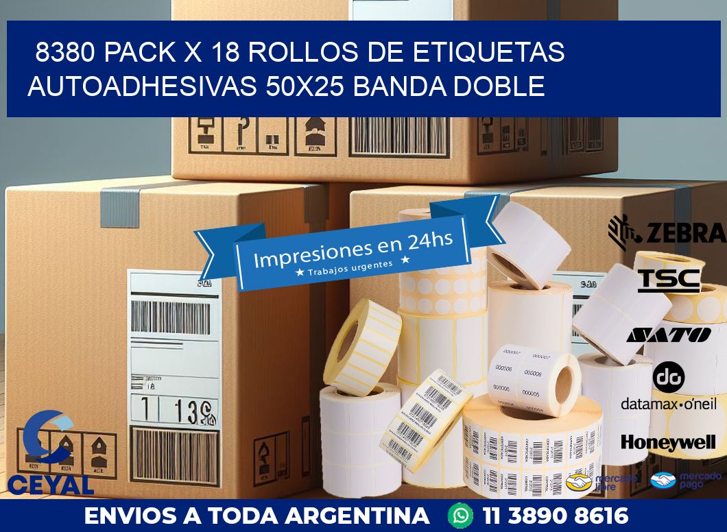 8380 PACK X 18 ROLLOS DE ETIQUETAS AUTOADHESIVAS 50X25 BANDA DOBLE