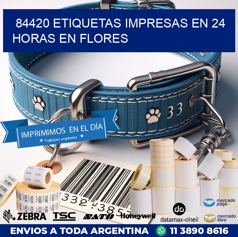 84420 ETIQUETAS IMPRESAS EN 24 HORAS EN FLORES