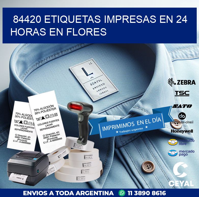 84420 ETIQUETAS IMPRESAS EN 24 HORAS EN FLORES