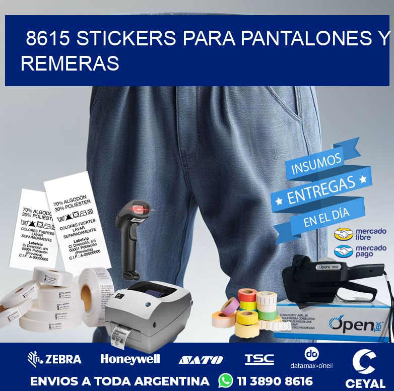 8615 STICKERS PARA PANTALONES Y REMERAS