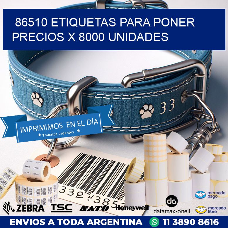 86510 ETIQUETAS PARA PONER PRECIOS X 8000 UNIDADES