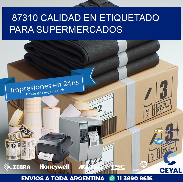 87310 CALIDAD EN ETIQUETADO PARA SUPERMERCADOS