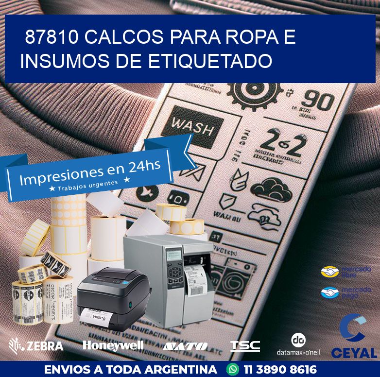 87810 CALCOS PARA ROPA E INSUMOS DE ETIQUETADO