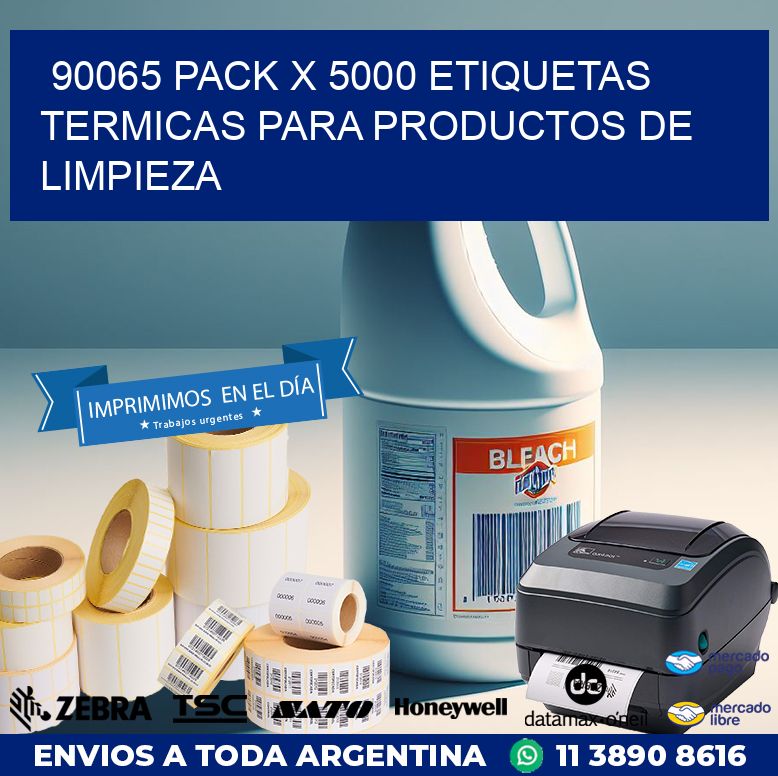 90065 PACK X 5000 ETIQUETAS TERMICAS PARA PRODUCTOS DE LIMPIEZA