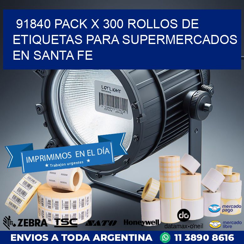 91840 PACK X 300 ROLLOS DE ETIQUETAS PARA SUPERMERCADOS EN SANTA FE