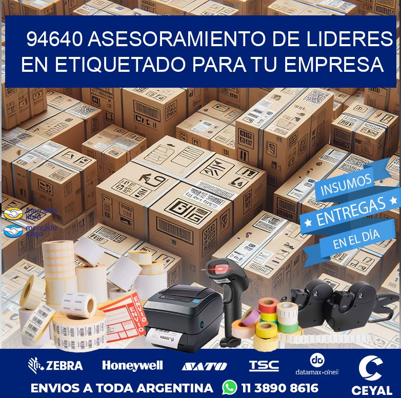 94640 ASESORAMIENTO DE LIDERES EN ETIQUETADO PARA TU EMPRESA