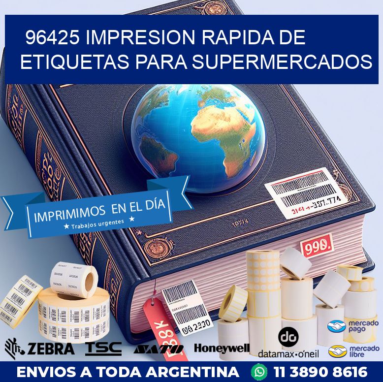 96425 IMPRESION RAPIDA DE ETIQUETAS PARA SUPERMERCADOS