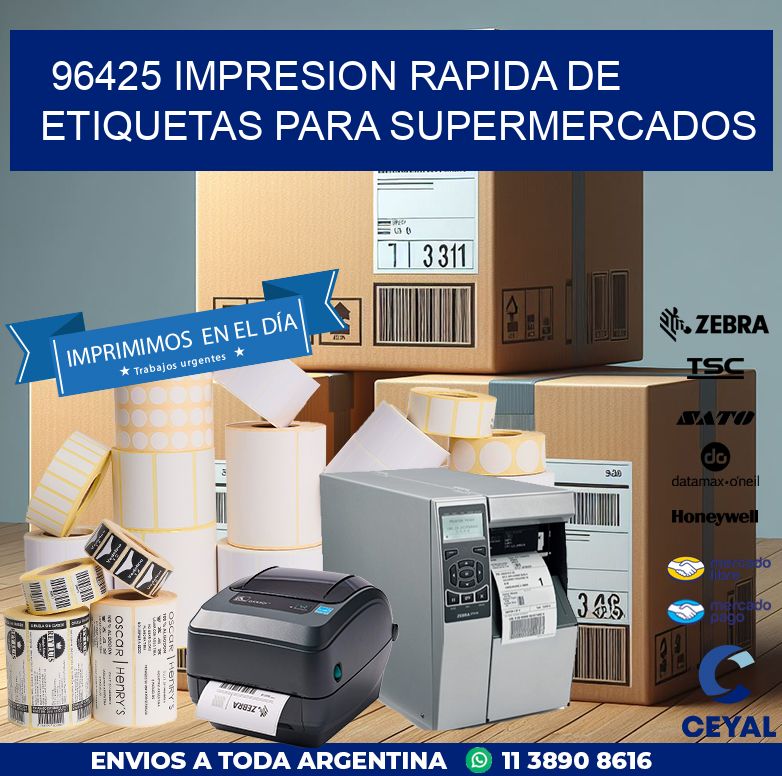 96425 IMPRESION RAPIDA DE ETIQUETAS PARA SUPERMERCADOS