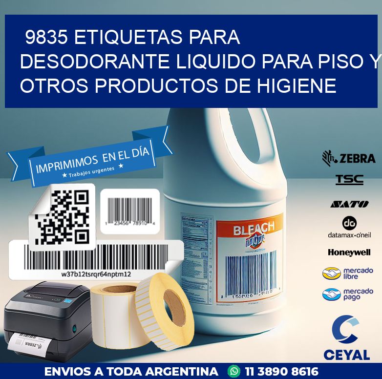 9835 ETIQUETAS PARA DESODORANTE LIQUIDO PARA PISO Y OTROS PRODUCTOS DE HIGIENE