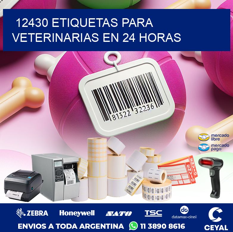 12430 ETIQUETAS PARA VETERINARIAS EN 24 HORAS