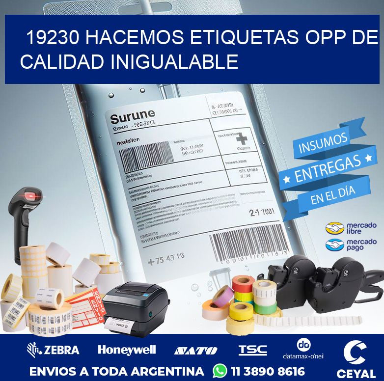 19230 HACEMOS ETIQUETAS OPP DE CALIDAD INIGUALABLE