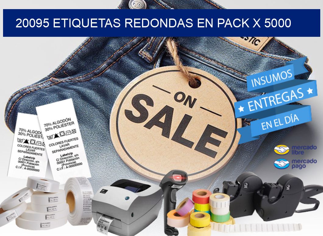 20095 ETIQUETAS REDONDAS EN PACK X 5000