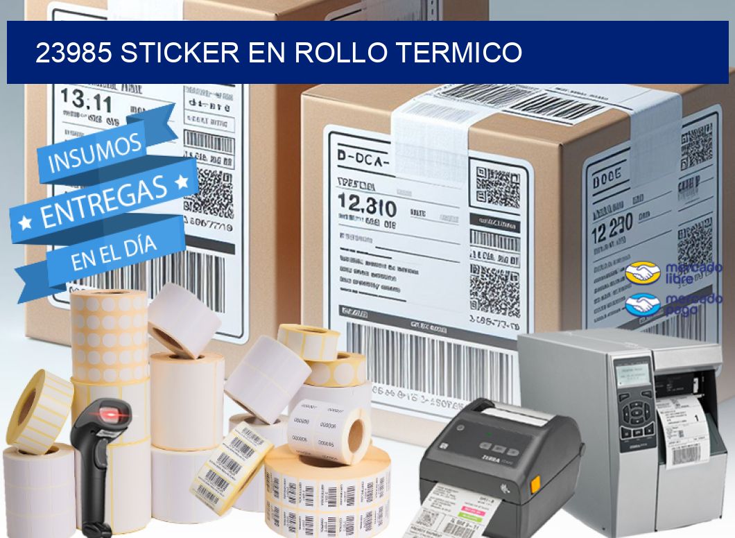 23985 STICKER EN ROLLO TERMICO