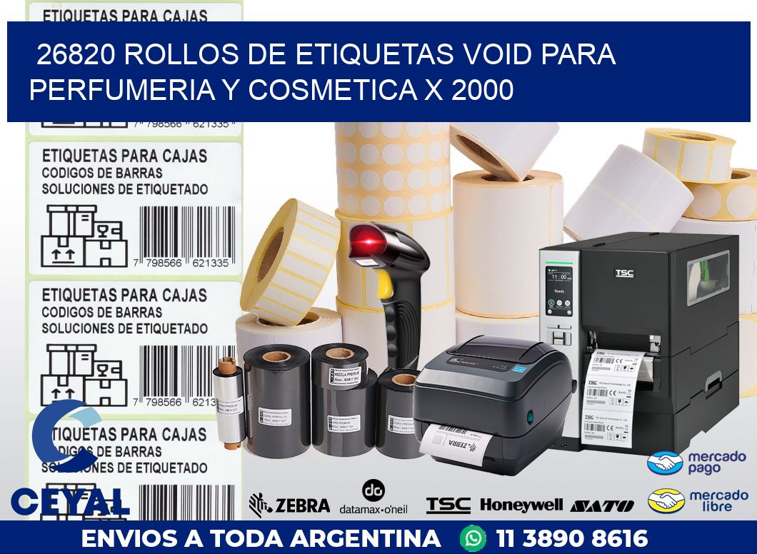 26820 ROLLOS DE ETIQUETAS VOID PARA PERFUMERIA Y COSMETICA X 2000