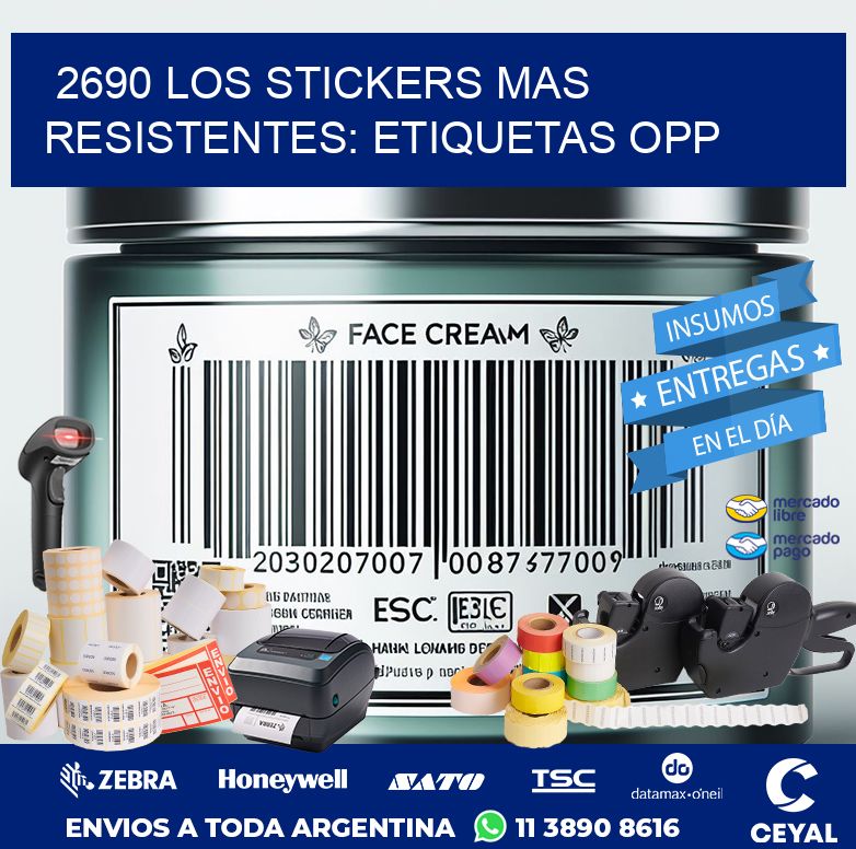2690 LOS STICKERS MAS RESISTENTES: ETIQUETAS OPP