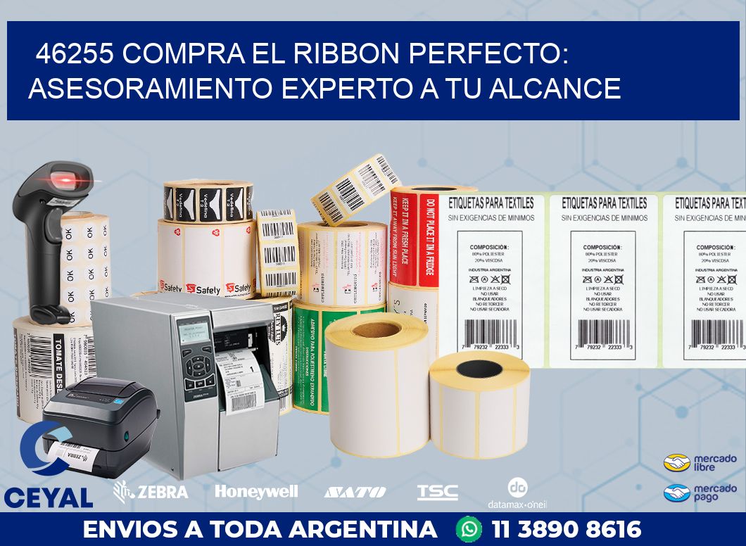 46255 COMPRA EL RIBBON PERFECTO: ASESORAMIENTO EXPERTO A TU ALCANCE
