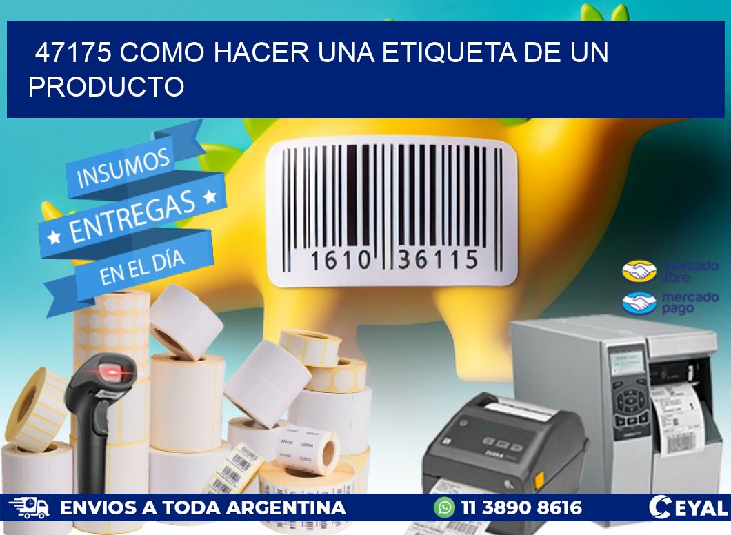 47175 como hacer una etiqueta de un producto