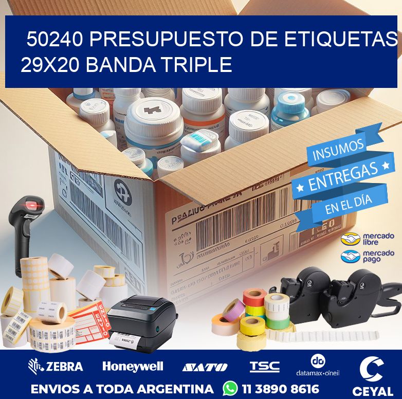 50240 PRESUPUESTO DE ETIQUETAS 29X20 BANDA TRIPLE