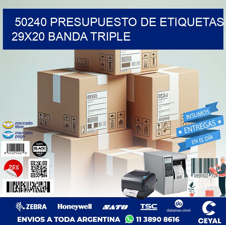 50240 PRESUPUESTO DE ETIQUETAS 29X20 BANDA TRIPLE