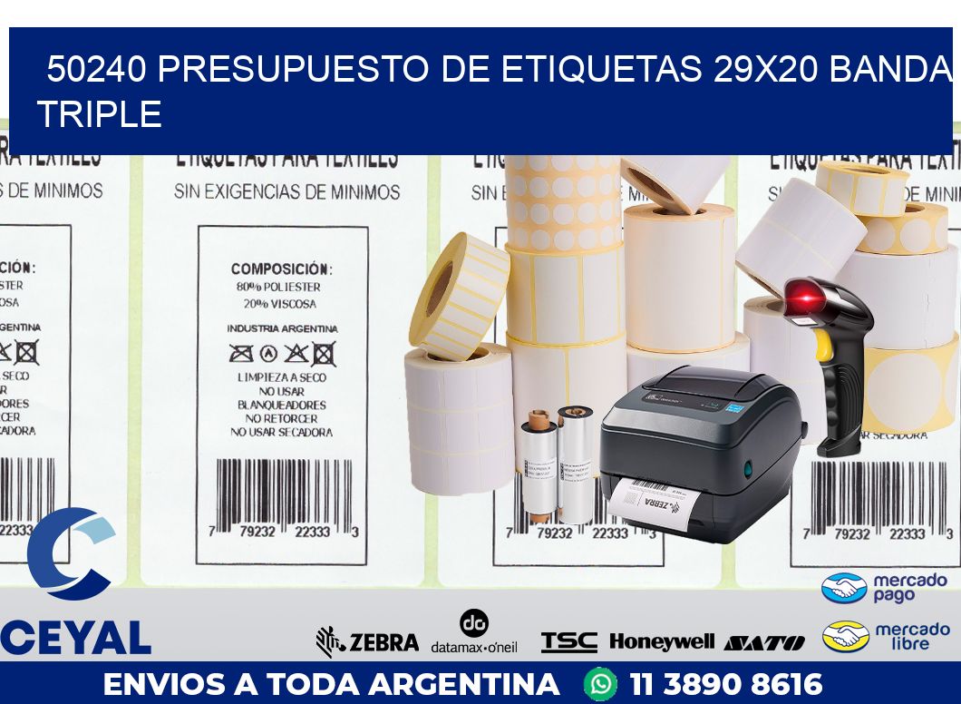 50240 PRESUPUESTO DE ETIQUETAS 29X20 BANDA TRIPLE