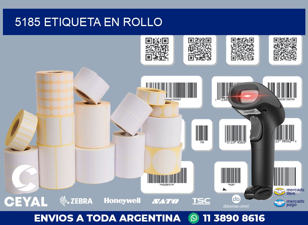 5185 Etiqueta en rollo
