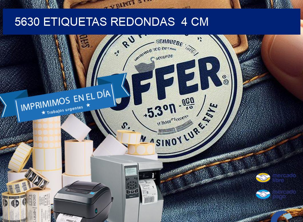 5630 ETIQUETAS REDONDAS  4 CM