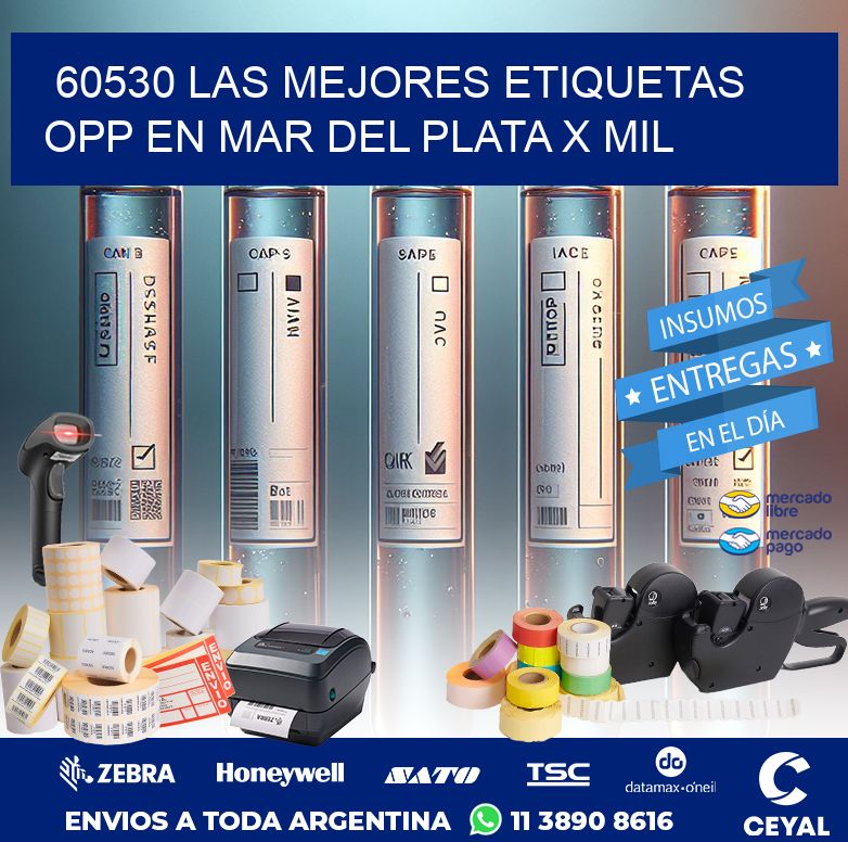 60530 LAS MEJORES ETIQUETAS OPP EN MAR DEL PLATA X MIL