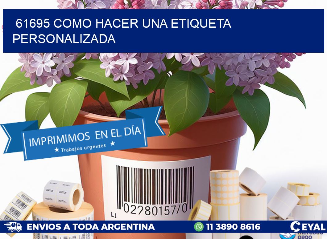 61695 como hacer una etiqueta personalizada