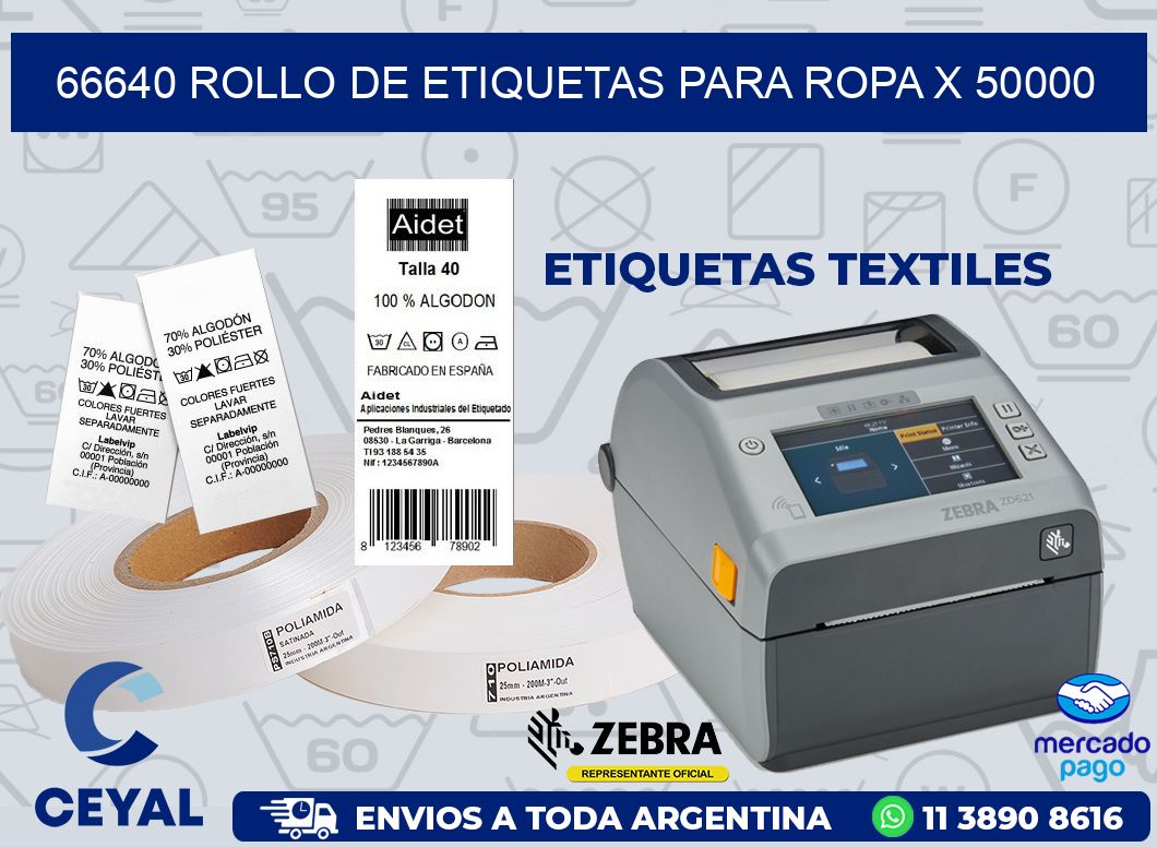 66640 ROLLO DE ETIQUETAS PARA ROPA X 50000