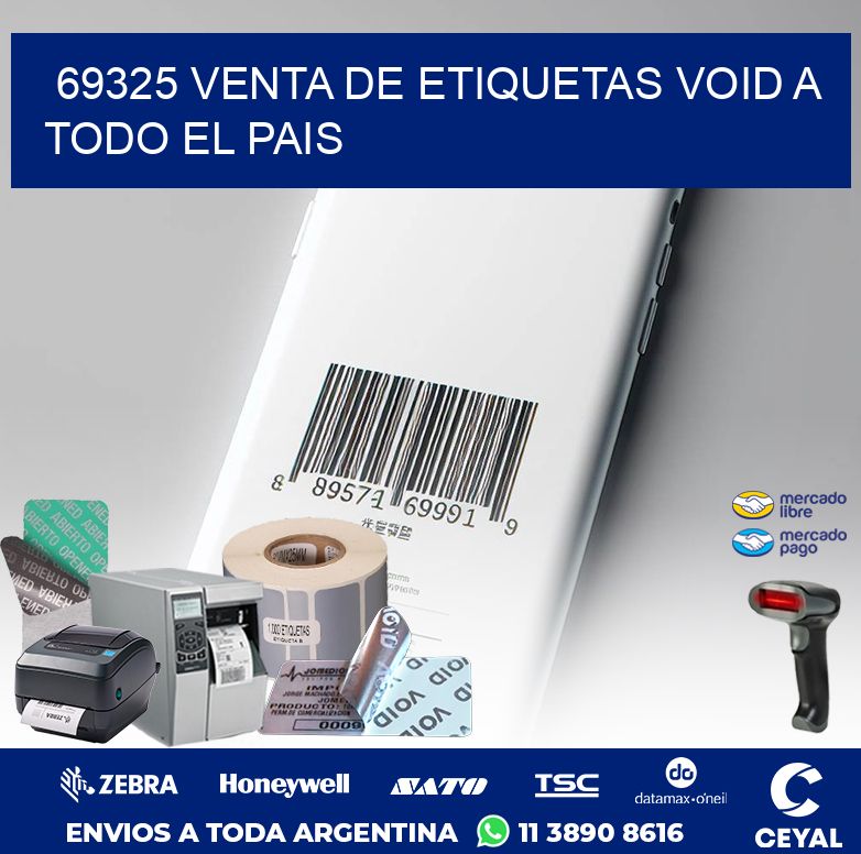 69325 VENTA DE ETIQUETAS VOID A TODO EL PAIS