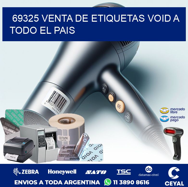 69325 VENTA DE ETIQUETAS VOID A TODO EL PAIS