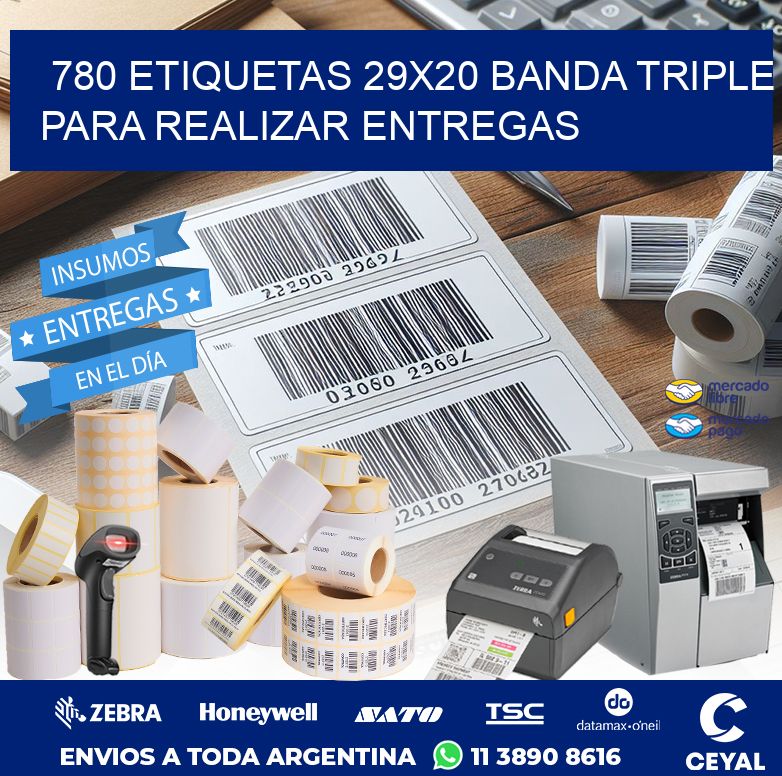780 ETIQUETAS 29X20 BANDA TRIPLE PARA REALIZAR ENTREGAS