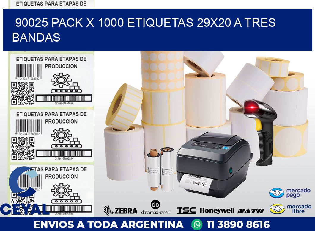90025 PACK X 1000 ETIQUETAS 29X20 A TRES BANDAS